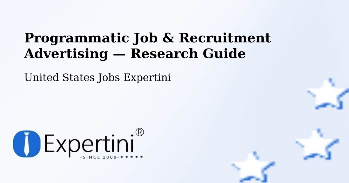 Programmatic Job & Recruitment Advertising — Research Guide – Vance